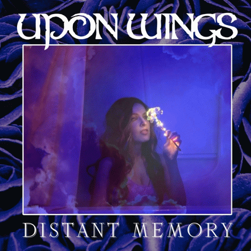 Upon Wings : Distant Memory